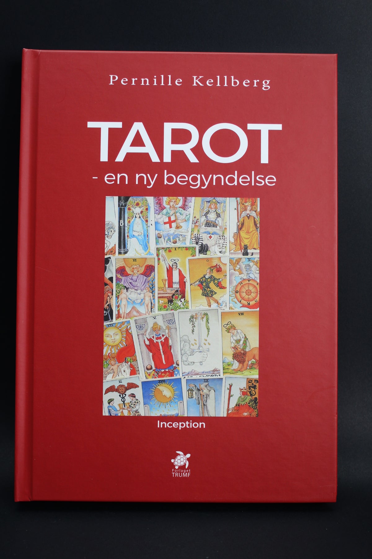 Tarot – En ny begyndelse af Pernille Kellberg